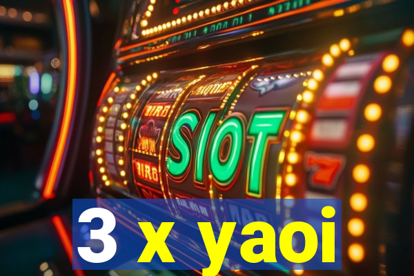 3 x yaoi